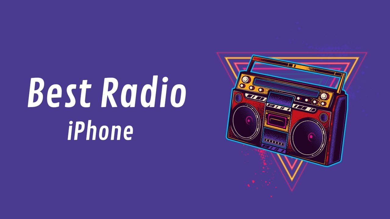 10 Best Radio Apps for iPhone (FREE & PAID)